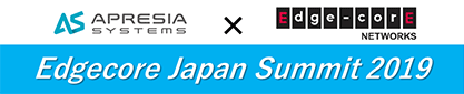 Edgecore Japan Summit 2019